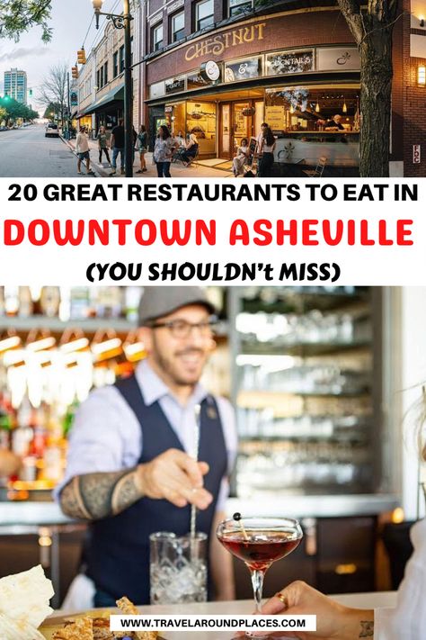 20 Great Restaurants to eat in Downtown Asheville You Shouldn’t Miss | top restaurants in Asheville | unique restaurants in Asheville | best restaurants in Asheville | italian restaurants in Asheville | mexican restaurants in Asheville | places to eat in Asheville | #asheville #restaurants #foodlover Asheville Food, Ashville North Carolina, Asheville Restaurants, Downtown Asheville Nc, Fun Trips, Travel Aesthetics, Mexican Restaurants, Dinner Places, North Carolina Travel