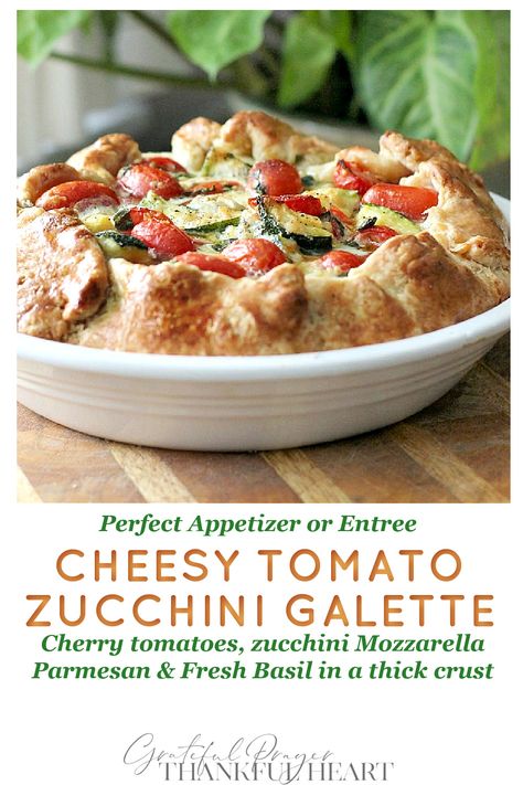 Cheesy Tomato Zucchini Galette - Grateful Prayer | Thankful Heart Zucchini Tomato Pie, Tomato Zucchini Pie, Zucchini Galette Recipe, Zucchini Galette, Tomato Zucchini Tart, Tomato And Zucchini Crostata, Zucchini And Ricotta Galette, Gallete Recipe, Tomato Zucchini Galette