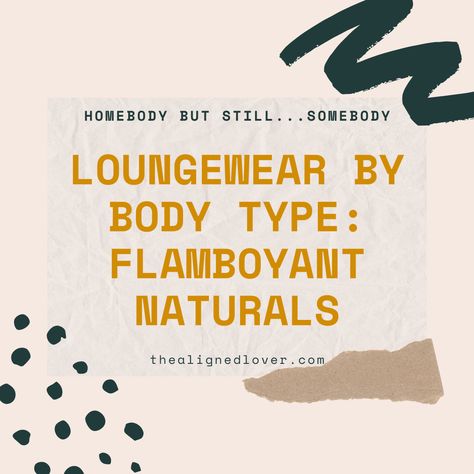 Loungewear Sets for The Body Types: Flamboyant Naturals | The Aligned Lover Apple Body Type, Flamboyant Gamine, Flamboyant Natural, Jackie Onassis, Apple Tea, Dramatic Classic, Loungewear Sets, Loungewear Set, Natural Fabrics