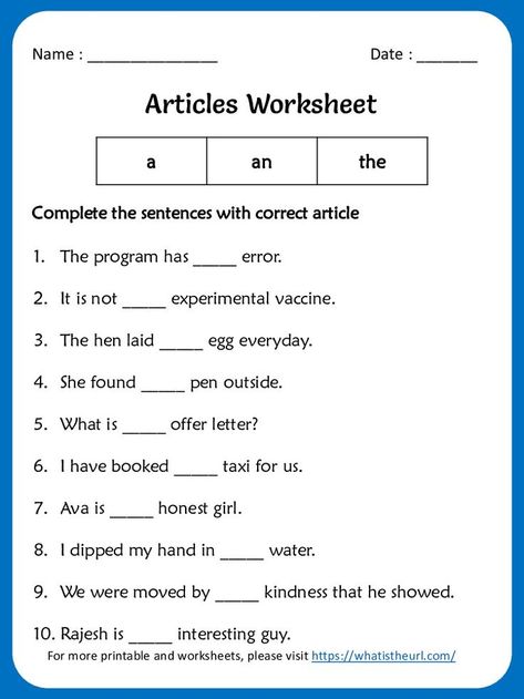 Using a, an and the is one of the complex things for the kids.  In the 3rd grade, the students really need to understand the difference so they can use it correctly to form sentences.Please download the PDF Articles (a, an and the) Worksheet for grade 3 -Exercise 3 Creative Writing For Kids, Articles Worksheet, Worksheets For Grade 3, English Teaching Resources, Kindergarten Reading Worksheets, Nouns Worksheet, Classroom Anchor Charts, Grammar Exercises, Spelling Worksheets