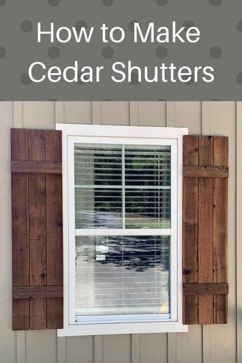 Diy Exterior Shutters How To Build, How To Make Cedar Shutters, How To Build Shutters Exterior, Easy Diy Shutters Exterior, How To Make House Shutters, How To Make Wood Shutters, Diy Board And Batten Shutters Exterior, Board And Batten Shutters On Siding, Diy Board And Batten Shutters