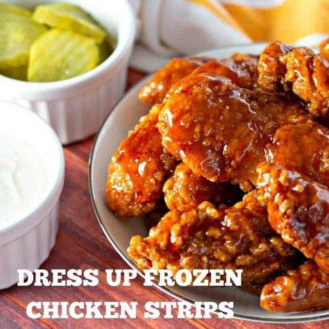 Dress Up Frozen Chicken Strips - sweet and spicy and loaded with flavor. Pair these sweet and spicy chicken tenders with your favorite dipping sauce. #chicken #tenders #lunch #dinner #recipe Sweet And Spicy Chicken Tenders, Spicy Chicken Tenders, Fried Green Tomatoes Recipe, Air Fryer Fish Recipes, Tyson Chicken, Chicken Strip Recipes, Green Tomato Recipes, Honey Bbq Chicken, Sweet And Spicy Chicken