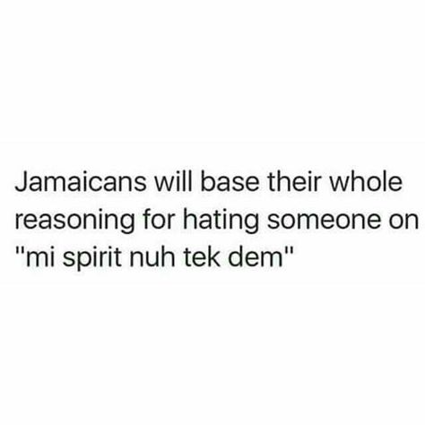 Jamaican Jokes, Carribean Culture, Jamaica Quotes, Jamaican Proverbs, Jamaican Quotes, Caribbean People, Girl Quote, Jamaican Culture, Caribbean Culture