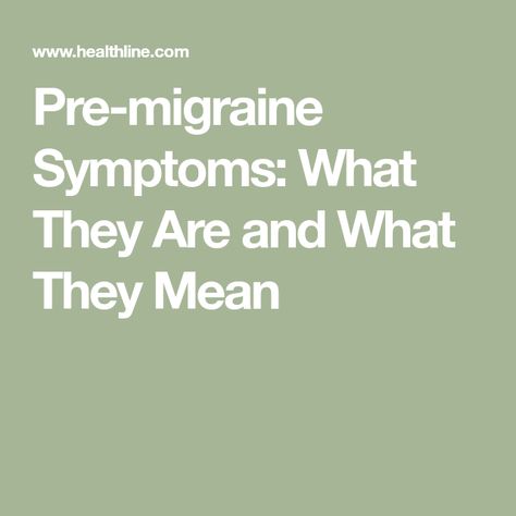 Pre-migraine Symptoms: What They Are and What They Mean What Causes Migraines, Migraine Triggers, Migraine Attack, Migraine Prevention, Head Pain, Vision Loss, Chronic Migraines, Mood Changes, Trouble Sleeping