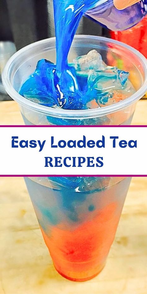 Simple Loaded Tea Recipes, Loaded Tea Recipes Diy Walmart, Loaded Tea At Home, Flavored Tea Recipes, Loaded Tea Recipes, Herbalife Flavors, Tazo Passion Tea, Energy Drink Recipe, Bomb Drinks