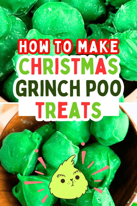 CHRISTMAS TREATS FOR KIDS (HOW TO MAKE GRINCH POOP RECIPE) - fun holiday treats or Christmas candy for kids! Add these to your Grinch theme party or Christmas party dessert table or fun Christmas treat bags for kids. Fun recipe to make with kids and then watch The Grinch movie or Grinch cartoon! #grinchpoop #christmascookies #chirstmascandy #holidayfood Christmas Candy For Kids, Christmas Treat Bags For Kids, Christmas Party Dessert Table, Grinch Poop, Christmas Party Dessert, Christmas Treats For Kids, Grinch Cartoon, Holiday Party Treats, Reindeer Poop