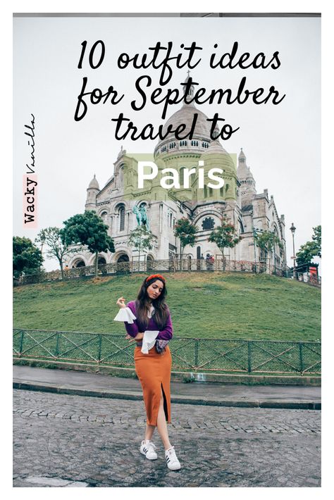 Paris Day Time Outfits, France Outfits September, Outfits For Walking In Paris, Paris September Fashion, Paris Fashion In September, Paris Outfits For September, Packing For Paris In September, Outfit Ideas In Paris, European Fashion September