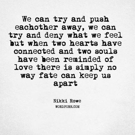 Fate Quotes, Open Quotes, Love Feelings, Soulmate Love Quotes, Soulmate Quotes, Feelings Words, Super Quotes, After Life, Twin Flames