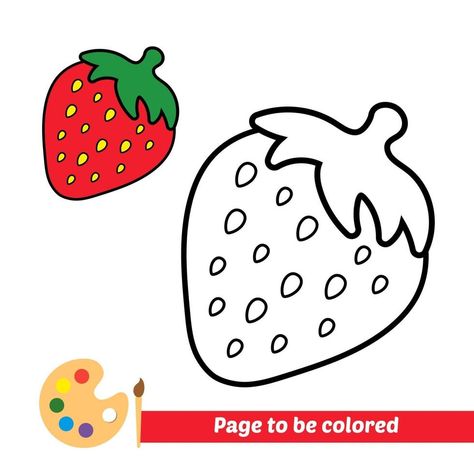 Strawberry Outline Drawing, Strawberry For Coloring, Strawberry Drawings, Fruits Colouring, Strawberry Images, Strawberry Coloring Pages, Fruits Colouring Pages For Kids, Easy Coloring Pages For Kids, Strawberry Vector