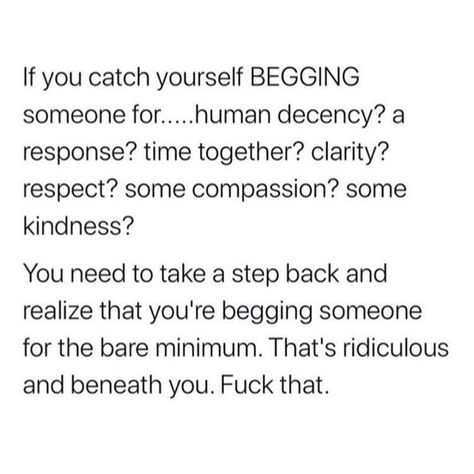 Justin Laboy on Instagram: “STOP BEGGING PEOPLE TO BE DECENT HUMAN BEINGS 💯 #Respectfully” Begging Quotes, Justin Laboy, Humanity Quotes, Beautiful Poetry, Human Decency, Knowing Your Worth, Mindfulness Quotes, People Quotes, New Quotes