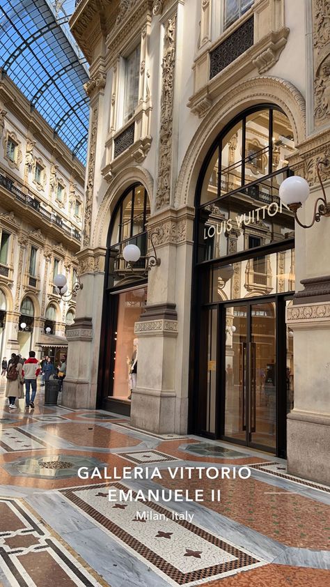 Milan Shopping Aesthetic, Milan Shopping, Milan Travel, Milan Cathedral, Galleria Vittorio Emanuele Ii, Moving To Italy, Louis Vuitton Store, Italy Summer, Senior Trip