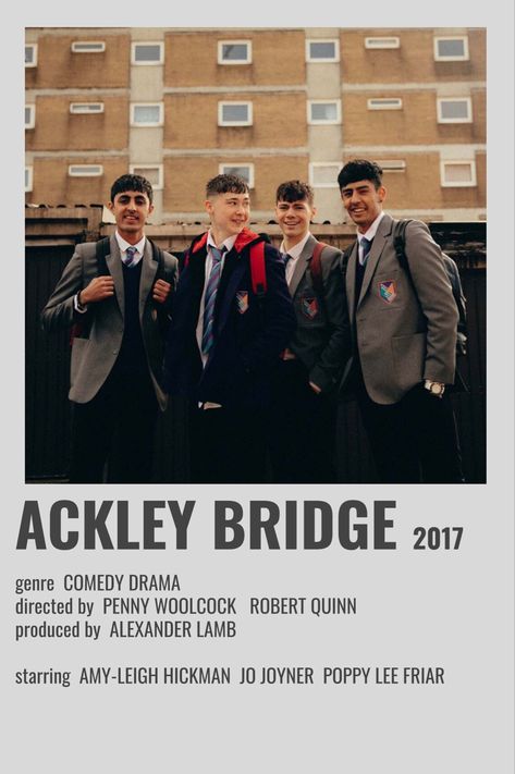 Ackley Bridge Poster, Movie Polaroids, Ackley Bridge, Comfort Films, Tv Posters, Posters Minimalist, Polaroid Posters, Iconic Movie Posters, Film Posters Minimalist