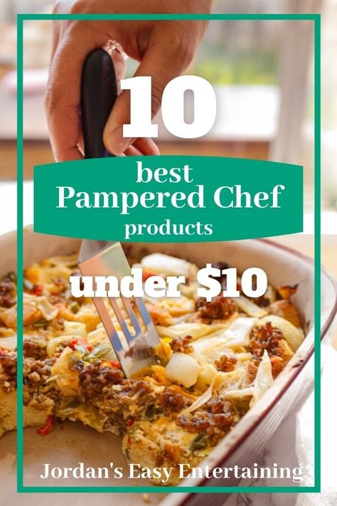 10 Best Pampered Chef Products Under $10 | Jordan's Easy Entertaining Best Pampered Chef Products, Pampered Chef Products, Cheesecake French Toast, Kitchen Maid, Chef Ideas, Pampered Chef Party, Chef Party, Pampered Chef Consultant, Pampered Chef Recipes