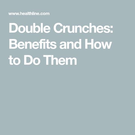 Double Crunches: Benefits and How to Do Them Crunch Exercise, Double Crunch, Rectus Abdominis Muscle, Abdominal Crunch, Abdominal Exercise, Crunches Workout, Back Hurts, Reverse Crunches, Knee Up