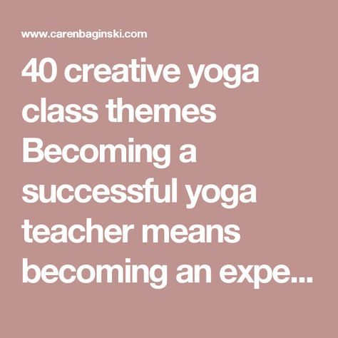 Yoga Class Themes, Class Themes, Yoga Teacher Resources, Become A Yoga Instructor, Girls Yoga, Yoga Themes, Yoga Inspo, Yoga Business, Yoga Lessons