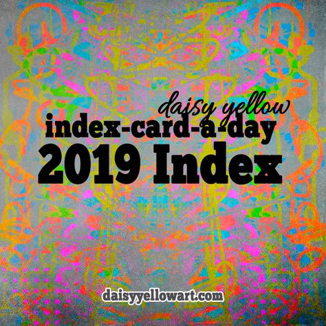 Index-Card-a-Day 2019 Index Print On Index Cards, Index Cards Ideas Study, Index Card Art, Sketch Collage, Abs Art, Drawing Challenges, Daisy Yellow, Life Planning, Index Card