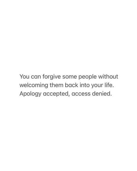 Alchemic Healing on Instagram: "Who can relate? 💯♥️ #forgive #accept #noaccess" Cant Forgive Quotes, Forgive Yourself Quotes, Forgiveness Quotes, Forgiving Yourself, Trust Yourself, Happy Quotes, Be Yourself Quotes, I Can, Motivational Quotes