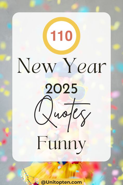 Start the new year on a light note with these funny and hilarious New Year quotes! Perfect for sharing with friends and family to spread laughter and good vibes for 2025. Save now and share the joy! Funny Nye Quote, New Year Humor Quotes, Funny Quotes For New Year, Nye Quote Funny, Funny New Year Wishes For Best Friend, 2025 Quotes Funny, 2025 Funny Quotes, Funny End Of Year Quotes, Funny 2025 Quotes