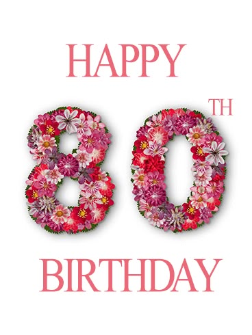 Happy 80th Birthday Flower Card. Looking for the perfect birthday card for someone special turning 80? We've got you covered. In the midst of all those overrated, overused cards that joke about getting old, we have this gorgeous floral number. This is a one-of-a-kind card with beautiful shades of pink and red and a subtle touch of greenery for good measure. This one's sure to be a hit! Happy 80th Birthday Wishes For Her, 80th Birthday Flowers, 80 Birthday Wishes Female, Happy Birthday For Her Flowers, Grandaughter Birthday Wishes, Happy Birthday Images For Women Flowers, Floral Happy Birthday Card, Birthday Wishes For Her, 100th Birthday Card