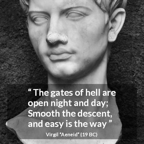 Grave Quotes, Virgil Quotes, Burned Quotes, Hell Quotes, Dante's Inferno, Fantastic Quotes, Awesome Quotes, Story Telling, Deep Quotes