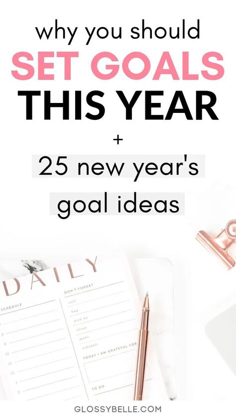 The new year is finally here & that means it's that time of year again for goal setting. Here is why setting goals at the beginning of the new year is so important and 25 new year's goal ideas you can strive to achieve this year to become a better you. | girlboss | motivated | slay your goals | achieve your goals | goal setting | personal growth | personal development | self improvement #motivation #newyearsresolution #goals #goalsetting #newyears #selfimprovement #success #productivity New Year Self Improvement, New Year Resolution Ideas Goal Settings, Resolutions Ideas, Time Management Planner, Goal Ideas, Year Planning, Goals Setting, Printable Forms, Goals Ideas