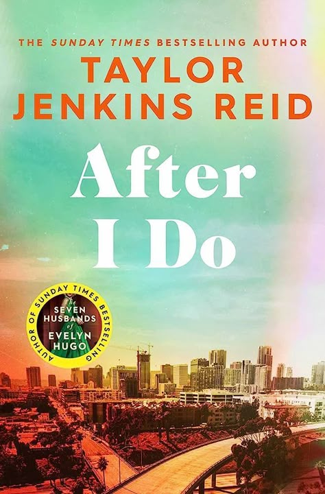 Discover the inspiration for After I Do with this exclusive author interview. Explore the best Taylor Jenkins Reid books in order with this book list. After I Do Taylor Jenkins, Seven Husbands Of Evelyn Hugo, Claudia Winkleman, Miranda July, Taylor Jenkins Reid, Evelyn Hugo, Maybe In Another Life, Family Ties, Contemporary Fiction