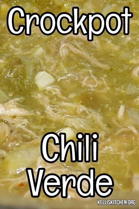 Crockpot Chili Verde Chicken Chili Verde Crockpot, Green Chili Chicken Crockpot, Chili Verde Crockpot, Slow Cooker Chili Verde, Green Chili Soup, Chili Verde Recipe, Pork Soup Recipes, Chicken Chili Verde, Chili Verde Pork