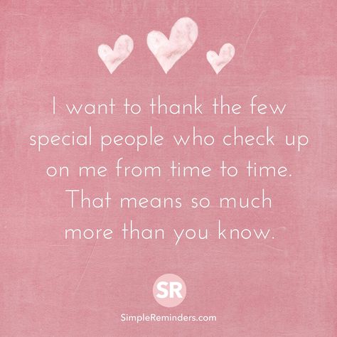 I want to thank the few special people who check up on me from time to time. That means so much more than you know. Special People Quotes, Famous Quotes About Friendship, Famous Friendship Quotes, Lost Friendship, Quotes About Friendship, Mohammad Ali, True Friends Quotes, About Friendship, Kindness Matters