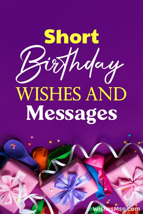 Short Birthday Wishes Happy Birthday Short Message, Happy Birthday Messages Friend, Birthday Wishes For Self, Birthday Prayer For Friend, Card Ideas For Mom, Short Funny Birthday Wishes, Card Ideas For Friends, Birthday Card Ideas For Mom, Birthday Card Ideas For Friends