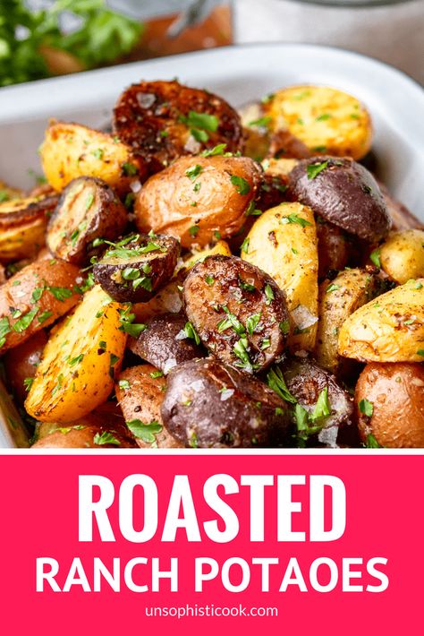 Crispy Roasted Garlic Ranch Potatoes -- these easy ranch potatoes are totally one of my favorite roasted potato recipes... Crispy and seasoned to perfection with garlic and ranch seasoning! | hidden valley ranch potatoes | baked ranch potatoes | roasted ranch potatoes | easy ranch potatoes | crispy ranch potatoes #potatoes #potato #ranch #sidedish #unsophisticook Hidden Valley Ranch Potatoes, Ranch Potatoes Baked, Roasted Ranch Potatoes, Ranch Potato Recipes, Ranch Seasoning Recipes, Easy Roasted Potatoes, Garlic Ranch, Potatoes Crispy, Red Potato Recipes