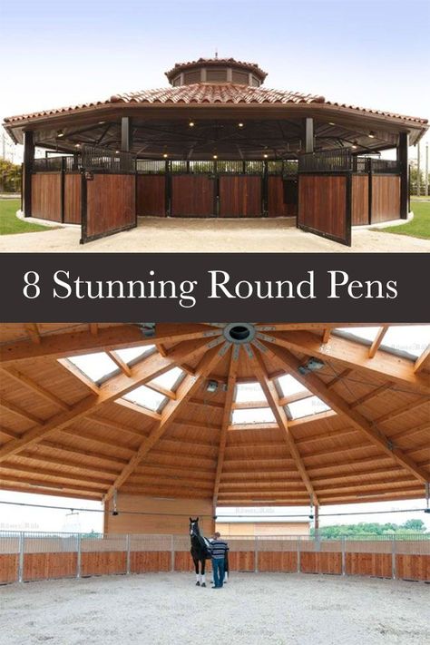 8 stunning round pens. These aren't your average round pens. Round Horse Pen, Indoor Round Pen, Covered Round Pens For Horses, Wooden Round Pen For Horses, Covered Round Pen, Round Pen Ideas, Round Pens For Horses, Covered Arena, Equestrian Barns