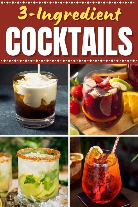 Simple Ingredient Cocktails, Few Ingredient Cocktails, 3 Ingredients Cocktails, Simple Mixed Drinks 3 Ingredients, Three Ingredient Cocktails, Simple Alcoholic Drinks 3 Ingredients, 3 Ingredient Cocktails Recipes, 3 Ingredient Drinks, Cheap Mixed Drinks