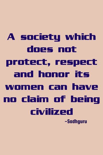 A society which does not protect, respect and honor its women can have no claim of being civilized    #short #women #respect Justice For Women Quotes, Women Safety Quotes, Respect For Women Quotes, Women Respect, Safety Quotes, Women Safety, Feminism Quotes, Society Quotes, Showing Respect