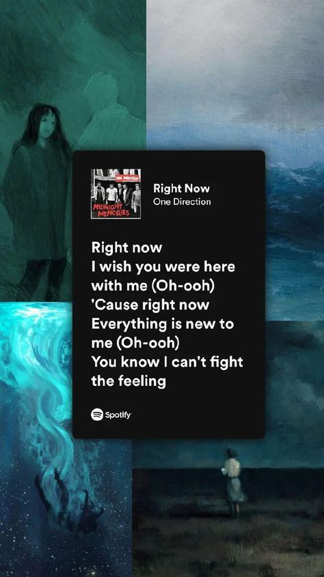 Lagu Right Now, Spotify Aesthetic Story, Right Now Lyrics, Lagu Spotify Aesthetic, Right Now Spotify, Lyrics Spotify Aesthetic, Right Now One Direction, Playlist Spotify Aesthetic, Spotify Right Now