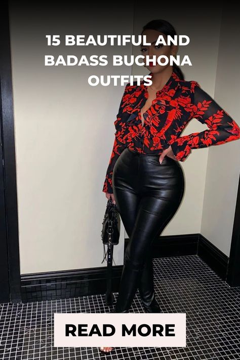 Woman posing with hand on hip, wearing a red and black floral blouse and black leather pants, next to text "15 Beautiful and Badass Buchona Outfits". Narco Party Theme, Mexican Concert Outfit Ideas, Buchonas Style Sinaloa Outfit, Narco Wife Aesthetic, Party Outfits For Women, Riveting, Evening Attire, Leather Dress, Themed Party