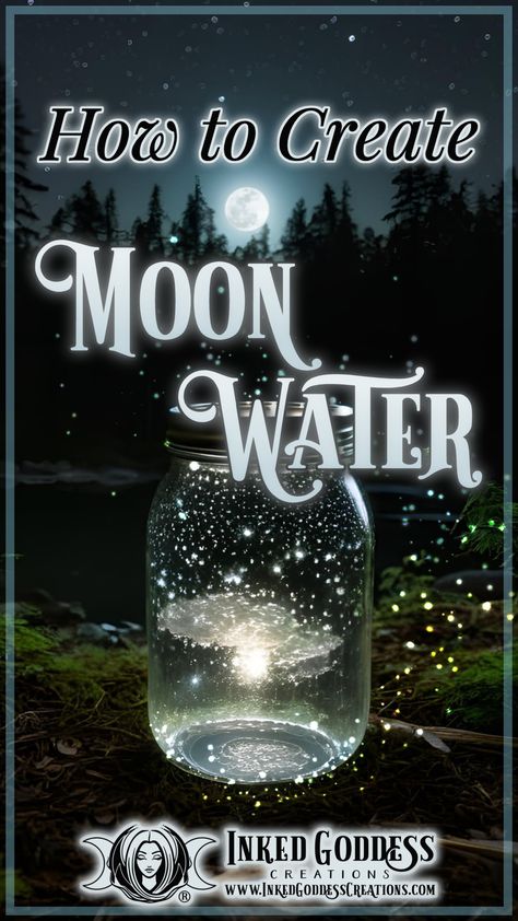 A clear lidded glass jar full of sparkling water sits on a mossy forest floor at night. There is water and evergreen trees in the background with a full moon illuminating the sky. The text is the title of our Inked Grimoire blog post, "How to Create Moon Water." Presented by Inked Goddess Creations. Moon Water Bottle Ideas, New Moon Spells Witchcraft, How To Store Moon Water, Making Moon Water, Moon Water How To Make, How To Make Moon Water, Moon Water Ritual, Make Moon Water, Water Spells