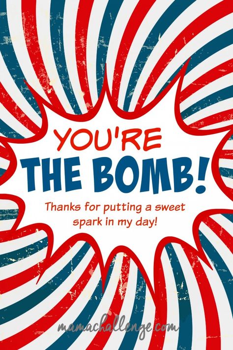 "You're the Bomb" Thank You Treat Free Printable from MamaChallenge.com. ad July Staff Appreciation Ideas, Work Morale Boosters Staff Appreciation, 4th Of July Employee Appreciation Gifts, Bomb Pop Party Theme, 4th Of July Staff Appreciation, You Are A Lifesaver Printable Tag Free, Bath Bomb Teacher Appreciation, Teachers Shirts, You Are The Bomb