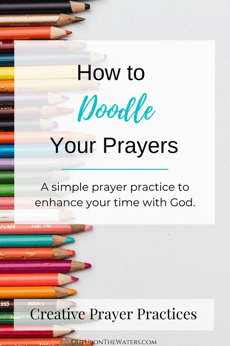 Prayer doodling is a great creative practice to focus your prayers and enhance your time with God. #doodleprayer#creativeprayeractivities #creativeprayerjournalideas Art Journaling For Beginners, Prayer Doodles, Creative Prayer Ideas, Examen Prayer, Prayer Drawing, Prayer Activities, Prayer Crafts, Scripture Doodle, Creative Practice