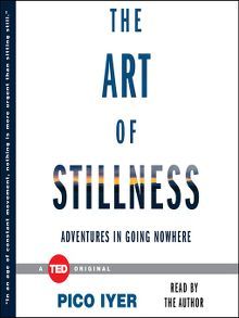 Search results for THE ART OF STILLNESS - Topeka and Shawnee County Public Library - OverDrive Going Nowhere, John Wilson, Philosophy Books, Leonard Cohen, Ted Talks, Slow Down, Reading Lists, New Age, Book Lists