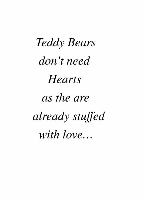 Bear Quotes, Teddy Bear Quotes, Teddy Bear Hug, Bear Quote, Hug Quotes, Panda Design, Cuddly Teddy Bear, Vendor Booth, Story Starters