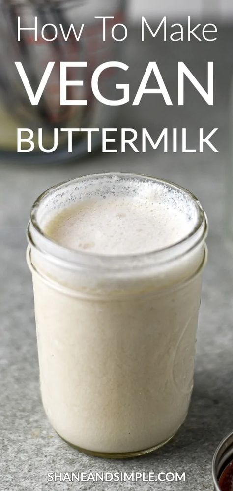 Vegan Buttermilk, Buttermilk Substitute, Ms Diet, Dairy Free Baking, Special Meals, Vegan Fries, How To Make Buttermilk, Vegan Substitutes, Biscuits Cookies