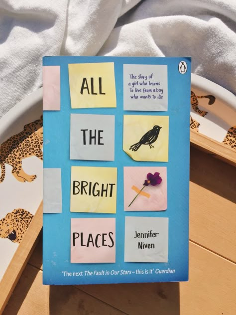 Jennifer Niven Books, All The Bright Places Aesthetic Book, All Bright Places, All The Bright Places Book Aesthetic, All The Bright Places Aesthetic, All The Bright Places Book, Good Books For Teens, Books Suggestions, Cute Books