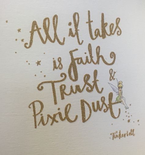 Faith Trust Pixie Dust Faith Trust Pixie Dust, Faith Trust And Pixie Dust, Pixie Dust, Life Lessons, Bend, Quotes