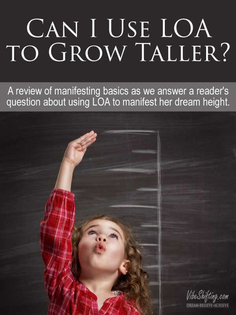 Can I use Law of Attraction to grow taller? Reviewing some LOA basics as we answer a reader's question about manifesting her dream height! Manifestation For Height, Height Manifestation, Spell To Grow Taller, Yoga To Grow Taller, Manifest Height Growth, How To Grow Taller In 5 Minutes, Manifest Growing Taller, Hormone Supplements, Height Growth