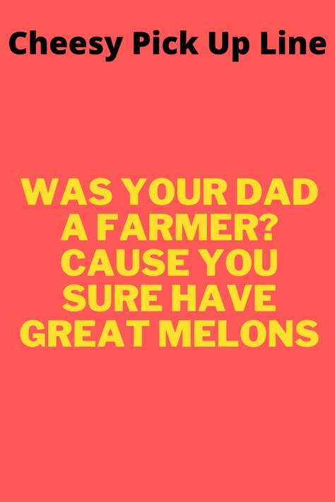 Cheesy Pick Up Lines Funny, Lines For Friends, Spicy Pick Up Lines, Worst Pickup Lines, Rizz Quotes, Pick Up Lines Love, Funny Valentines Cards For Friends, Chat Ideas, Cheesy Pickup Lines