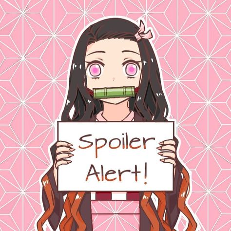 Nezuko from Demon Slayer /Kimetsu no Yaiba holding a spoiler sign. There're 2 more versions, so be sure to click on it. Anime Sign, Thanks For Following Me, Blank Sign, Like I Love You, Slayer Meme, Demon Slayer Kimetsu No Yaiba, Meme Template, I Love You All, Attack On Titan Anime