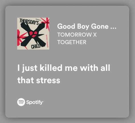 Txt Lyrics, Kpop Song Lyrics, Spotify Song Lyrics, Fav Song Lyrics, K Pop Lyrics, Lyrics Kpop, K Pop Quotes, Music Letters, Good Boy Gone Bad