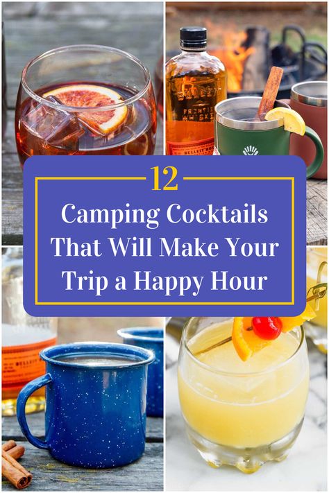 Collage of 4 camping cocktails. Camping Punch Alcohol, Alcoholic Drinks For Camping, Camping Themed Drinks, Camp Drinks Alcohol, Camping Themed Cocktails, Easy Camping Cocktails, Camp Themed Drinks, Camping Mixed Drinks, Camp Themed Cocktails