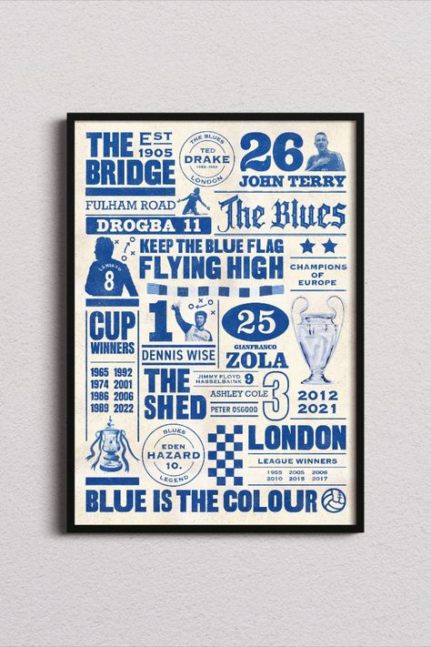 A graphical poster featuring famous characters, achievements and events in the history of Chelsea FC. This poster print would make the perfect gift for any Chelsea supporter, whether it be your dad, your boyfriend or a best friend. It features legendary figures of the club such as John Terry, Didier Drogba, Gianfranco Zola, and record goal-scorer Frank Lampard. This is a piece of Chelsea Wall Decor packed with important fan references. Chelsea Art, Lampard Chelsea Wallpaper, Retro Chelsea, Man City Poster Design, Chelsea Poster Football, Chelsea Poster, Chelsea Football Club Wallpapers, John Terry, Football Artwork