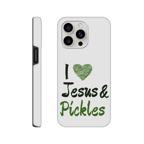 Trending Phone Cases, Pickle Gifts, Pickle Lover, Jesus Gift, Pickle Jar, I Love Jesus, Christian Journaling, Pickle Jars, Yummy Comfort Food